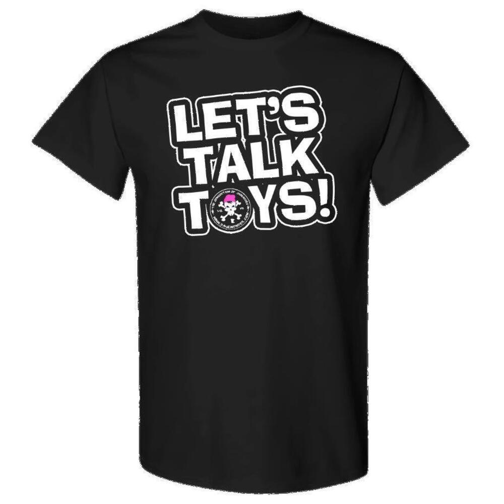 Lets Talk Toys Shirt